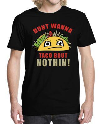 Men's Taco Bout Nothing Graphic T-shirt by BUZZ SHIRTS